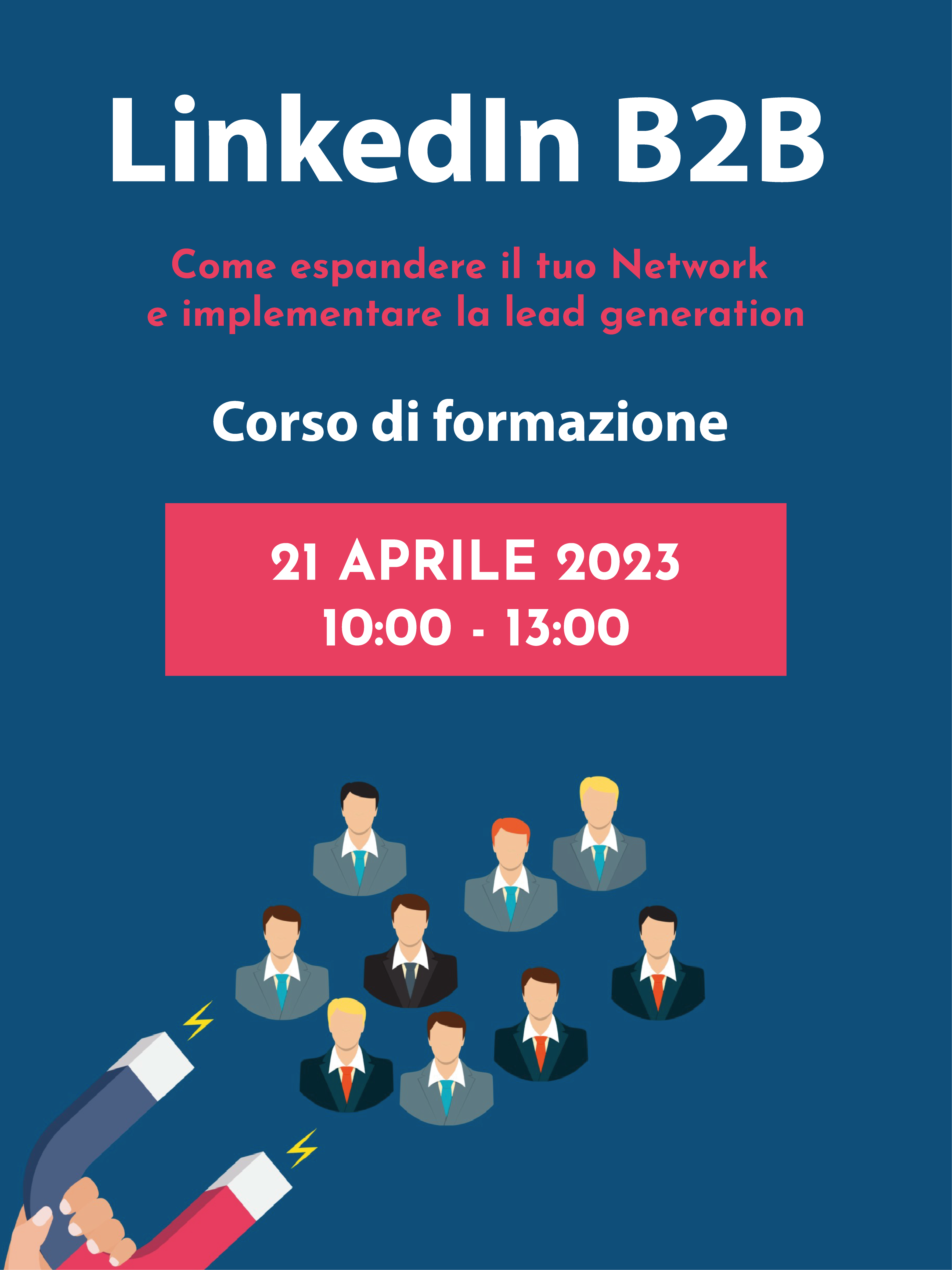 Linkedin B2B: come espandere il tuo Network e implementare la lead generation