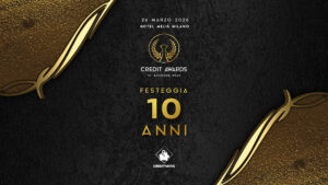 Credit Awards - 10ª edizione
